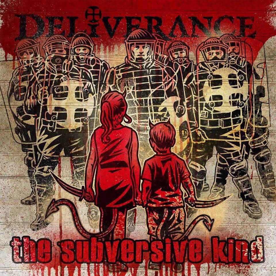 Deliverance : "The Subversive Kind" CD & LP 23rd February 2018 Roxx Records / 3 Frogz Records.