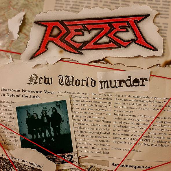 Rezet : "New World Murder" Digipack CD May 27th 2022 Self Released.