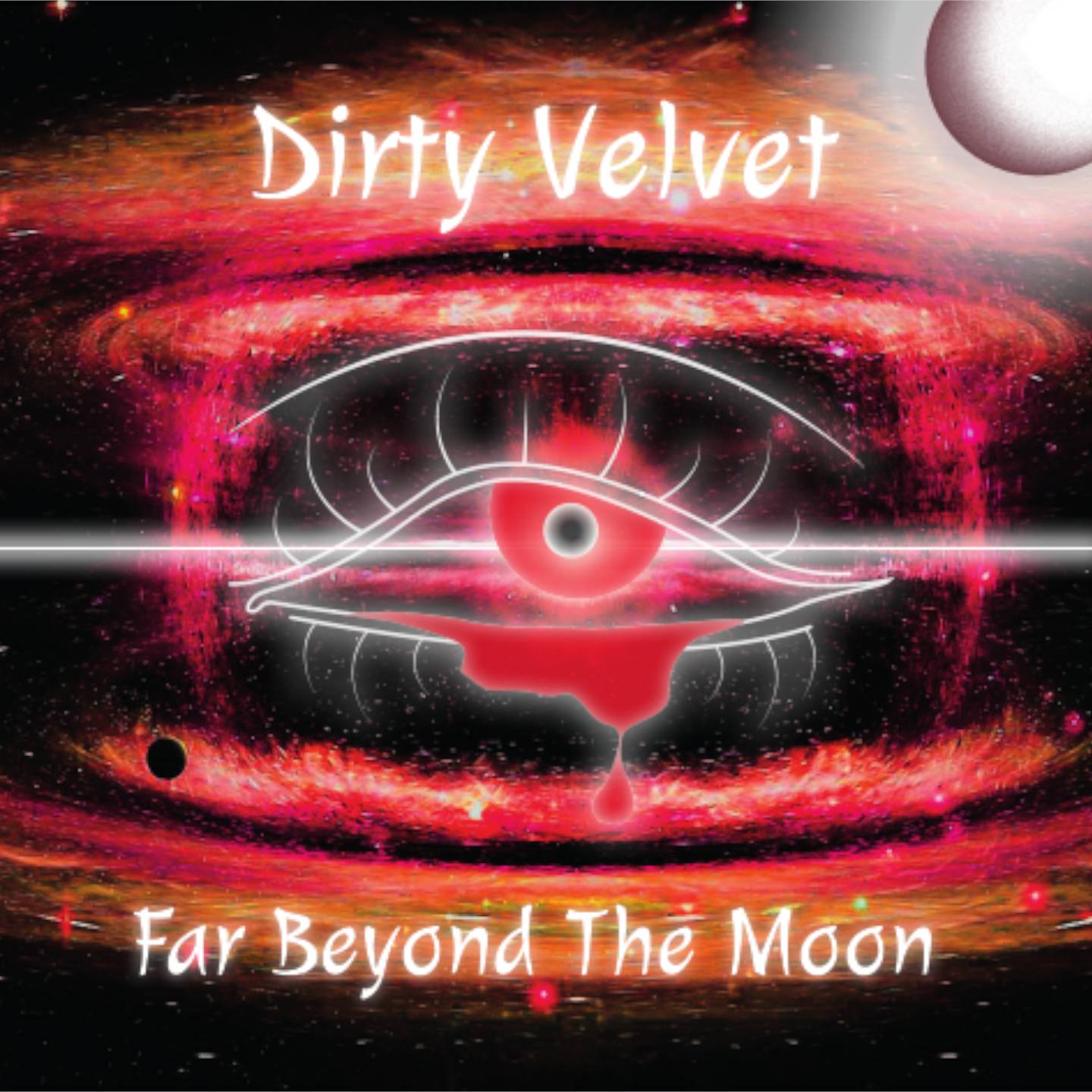 Dirty Velvet:"Far Beyond The Moon" CD 14th April 2023 Fastball Music.