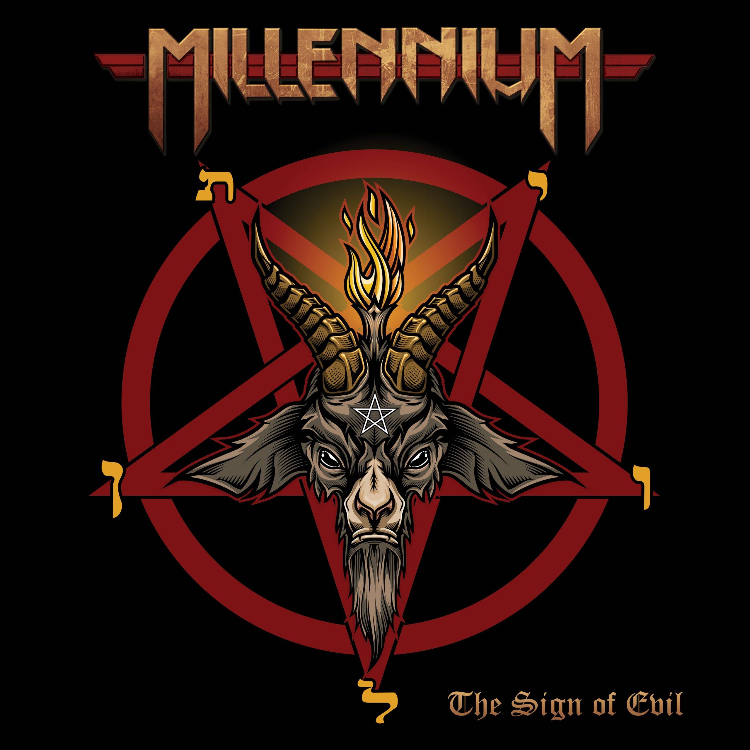Millennium: "The Sign of Evil' CD and LP 19th May No Remorse Records.