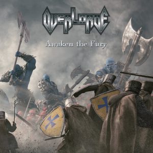 Overlorde - "Awaken The Fury" CD and LP and Digital 22nd December 2023 No Remorse Records.